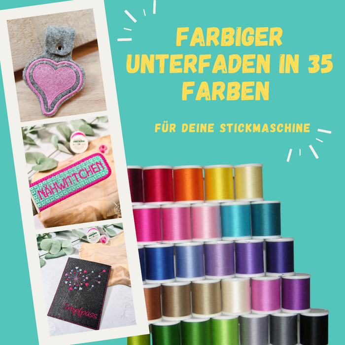 Farbiger Unterfaden für jede Stickmaschine! Für die perfekte Rückseite 1000m