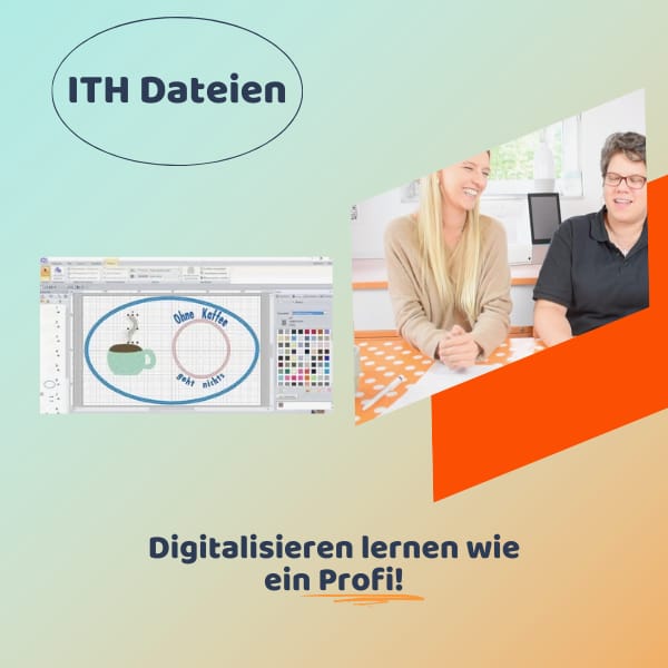 Grundkurs ith In the Hoop digitalisieren Online Kurs Ahrtal Stickerei